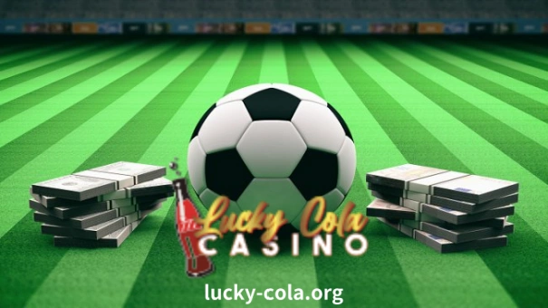 Welcome to the football betting section of Lucky Cola, where we provide you with the ultimate guide to football betting.