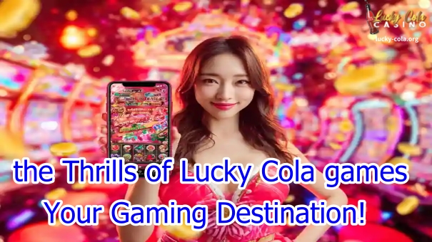 In this detailed guide, we’ll explore what makes Lucky Cola games so thrilling, why it’s considered a top-tier gaming destination, and how you can maximize your gaming experience while staying in control.